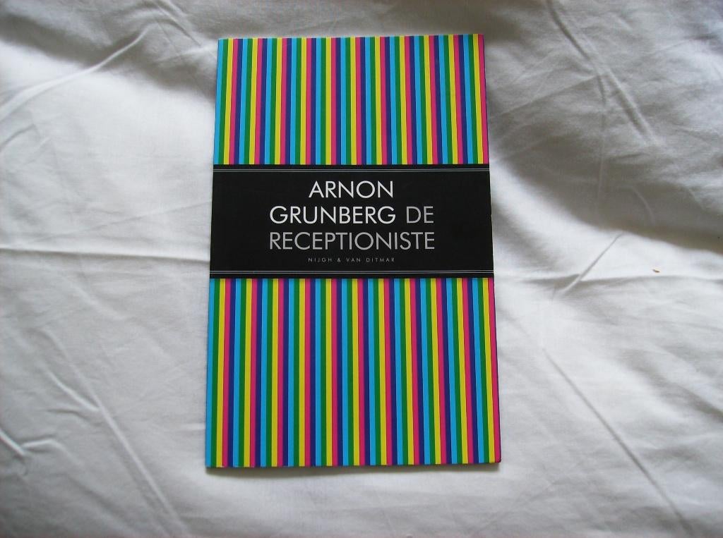 ARNON GRUNBERG,   DE RECEPTIONISTE, Ophalen of Verzenden, Zo goed als nieuw, Arnon Grunberg