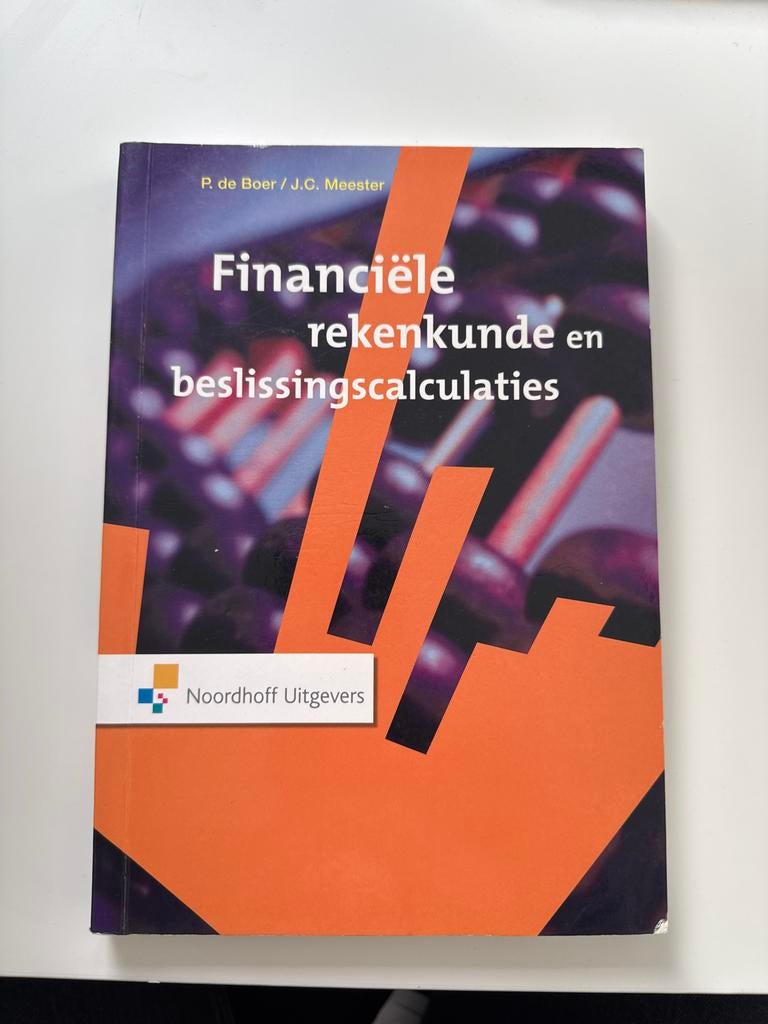 Financiële rekenkunde en beslissingscalculaties - Noordhoff, Boeken, Ophalen of Verzenden, Gamma, Zo goed als nieuw, HBO