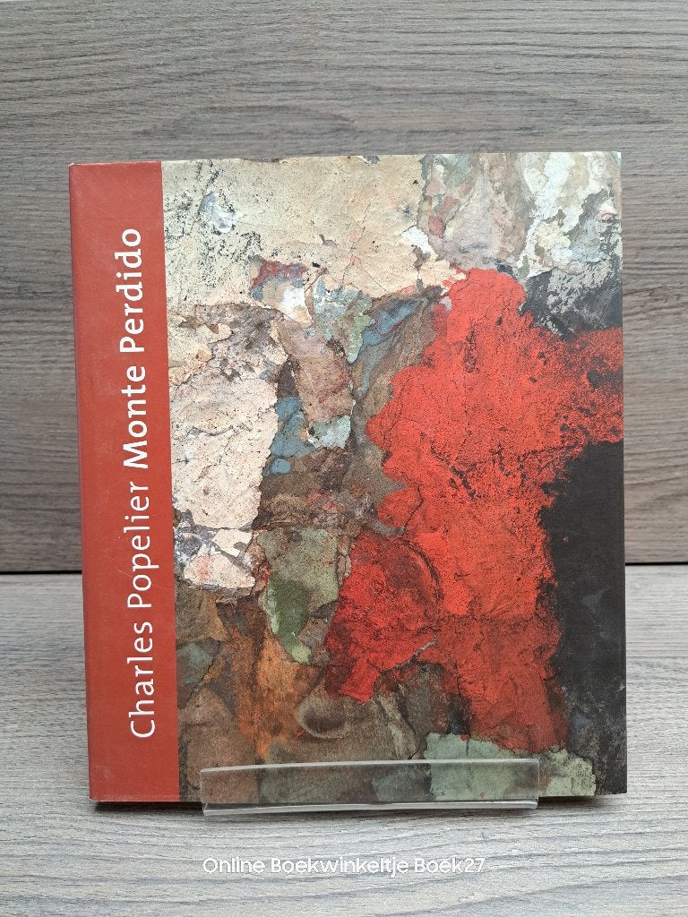 Monte Perdido - Charles Poelier, Ophalen of Verzenden, Zo goed als nieuw, Schilder- en Tekenkunst, Charles Popelier