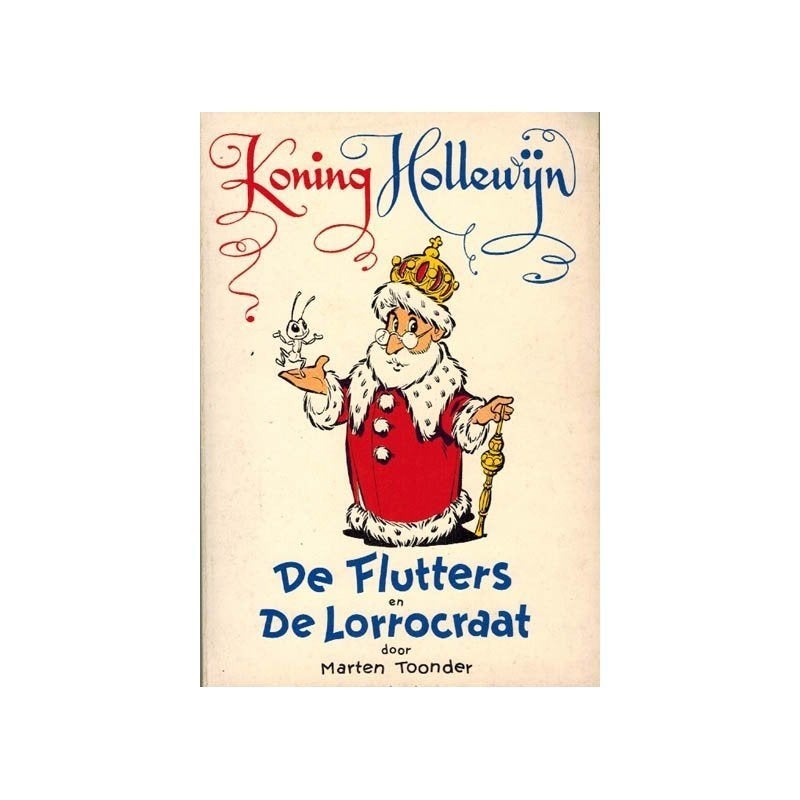 koning hollewijn: marten toonder de Flutters / de Lorrocraat, Eén stripboek, Ophalen of Verzenden, Gelezen