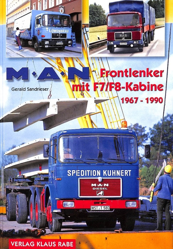 MAN - Frontlenker mit F7/F8 Kabine 1967-1990, Verzenden, Nieuw, Gerald Sandrieser, Vrachtwagen