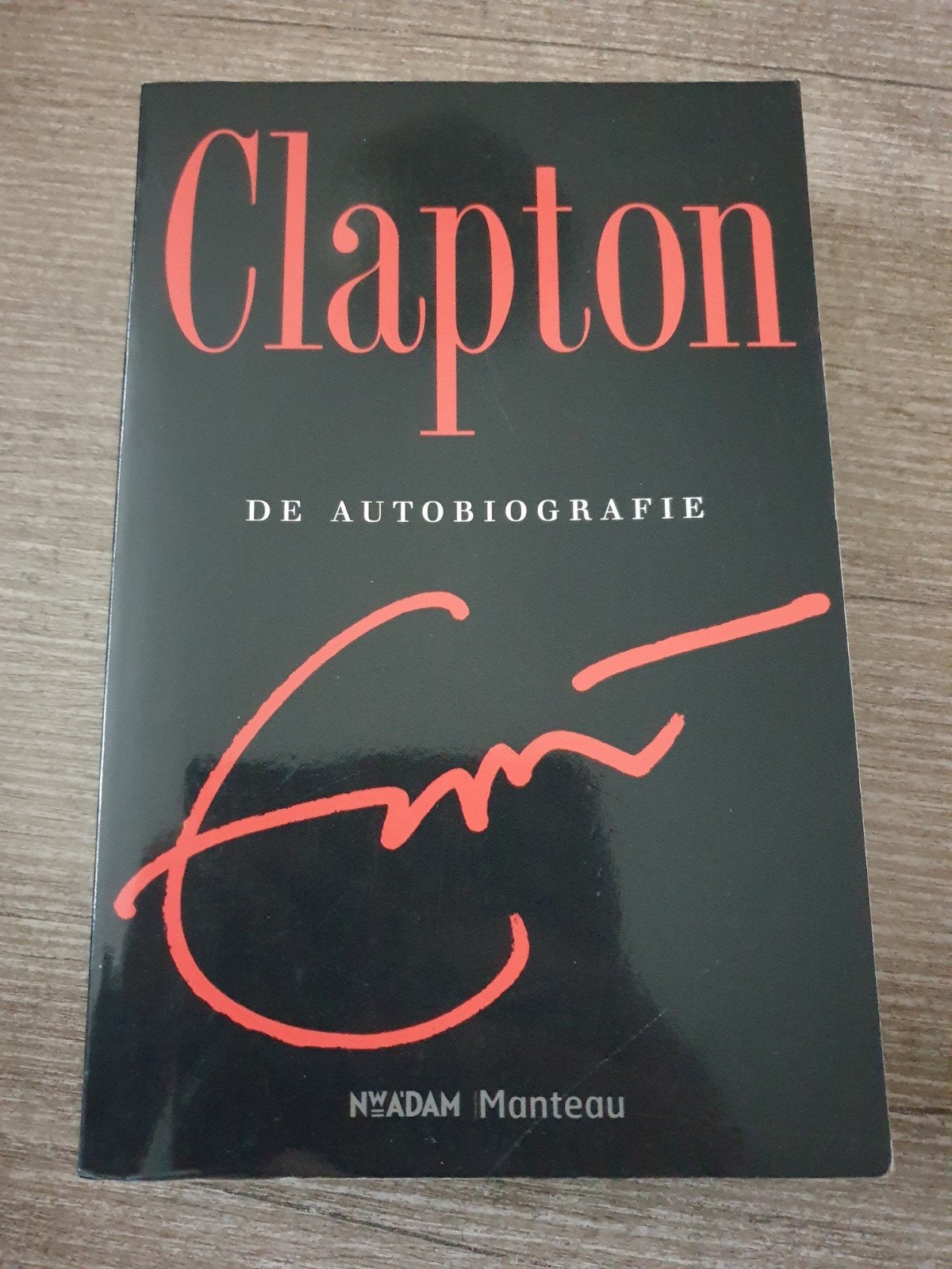 Clapton: De Autobiografie - Eric Clapton, Ophalen of Verzenden, Gelezen, Eric Clapton, Overige
