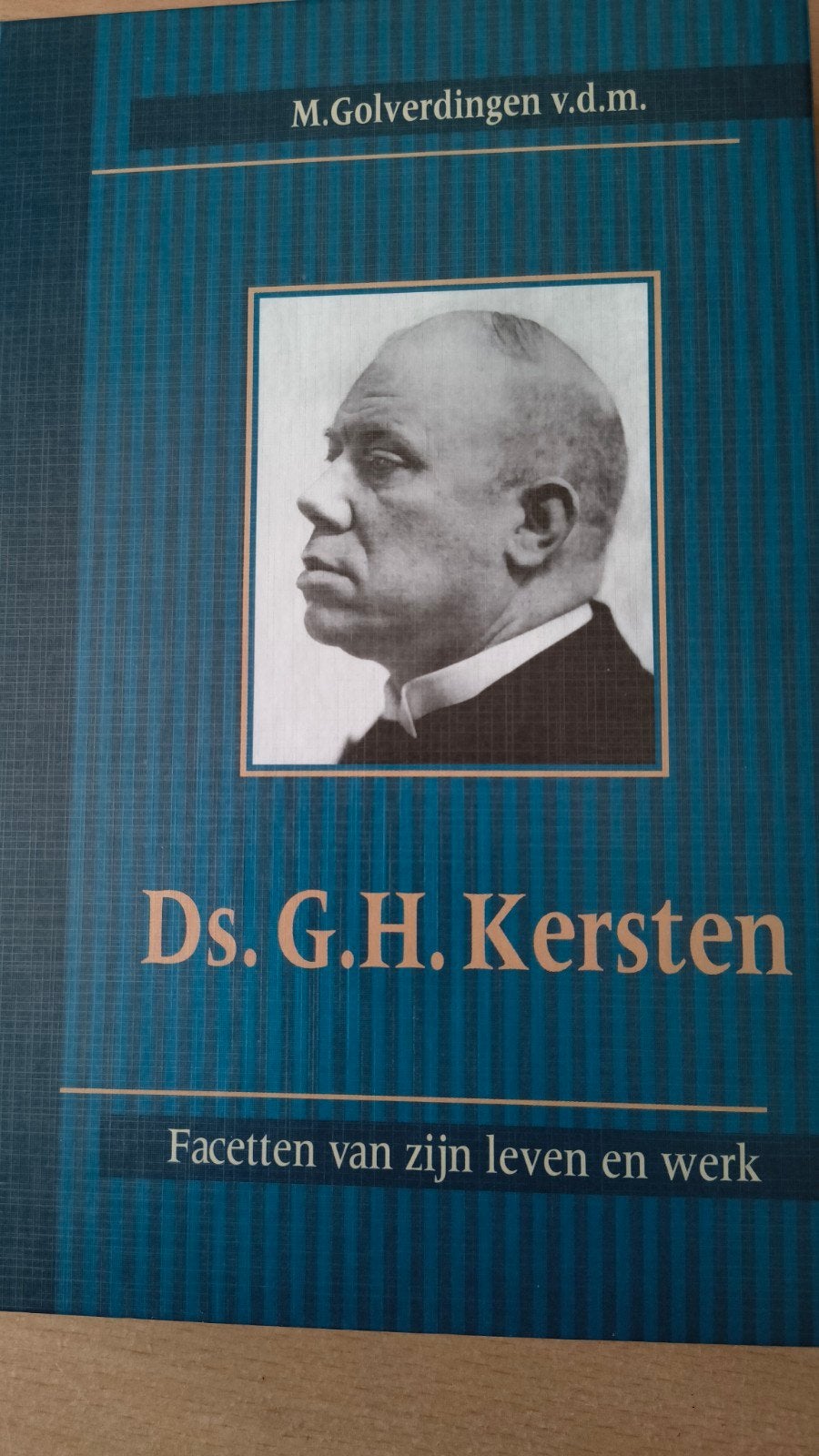 Ds GH Kersten,zijn leven en werk. Ds M Golverdingen, Ds M Golverdingen, Christendom | Protestants, Ophalen of Verzenden, Zo goed als nieuw