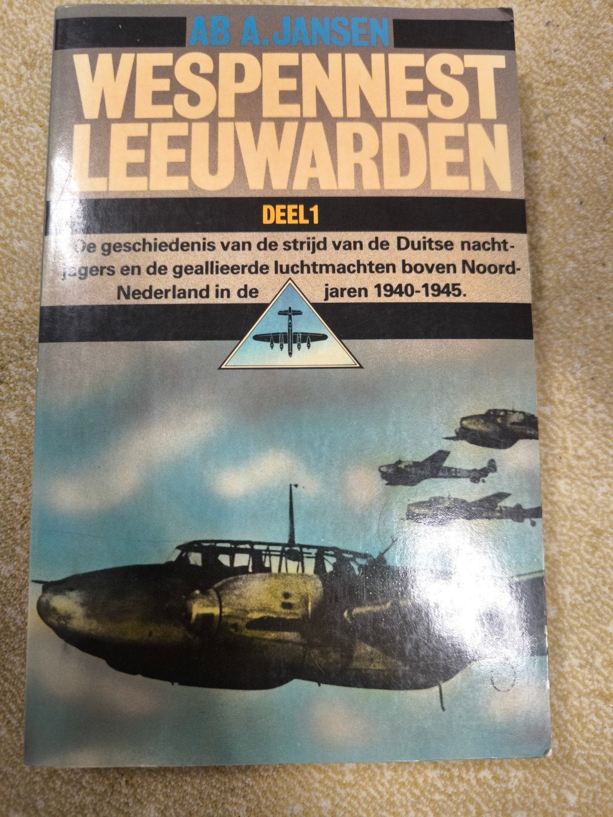 Wespenest Leeuwarden Deel 1 - WOII Luchtmacht, AB A. Jansen, Zo goed als nieuw, Luchtmacht, Ophalen