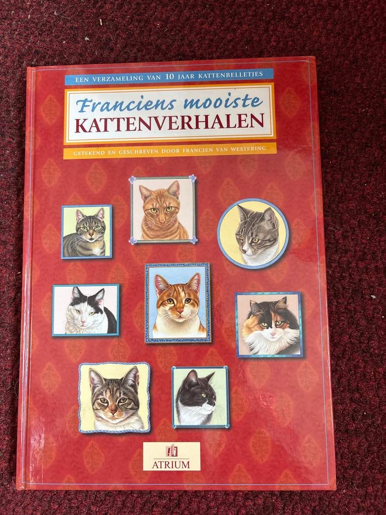 Francien's Mooiste Kattenverhalen - Francien van Westering, Ophalen of Verzenden, Zo goed als nieuw, Nederland