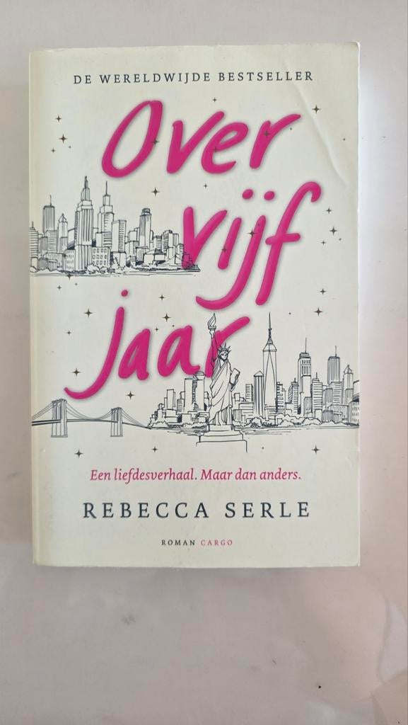Over vijf jaar - Rebecca Serle (Roman Cargo), Ophalen of Verzenden, Gelezen, Rebecca Serle, Europa overig