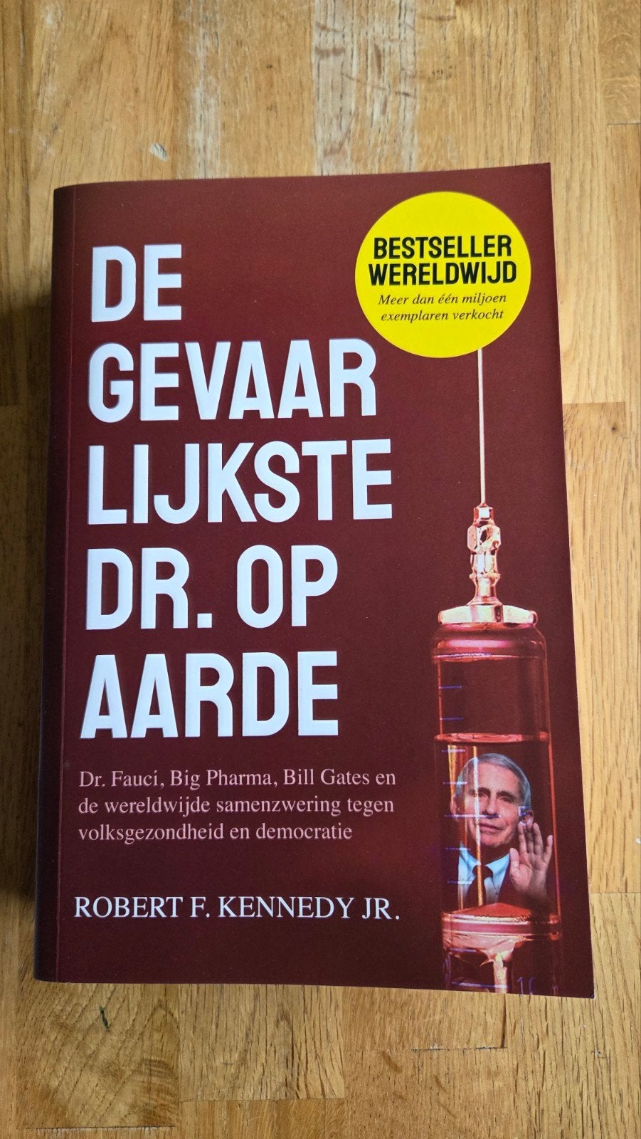 Robert F. Kennedy - De gevaarlijkste dr. op aarde, Boeken, Ophalen of Verzenden, Zo goed als nieuw, Robert F. Kennedy
