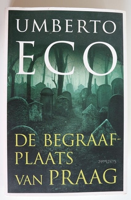 Umberto Eco: De begraafplaats van Praag, Gelezen, Ophalen of Verzenden, Umberto Eco, Europa overig
