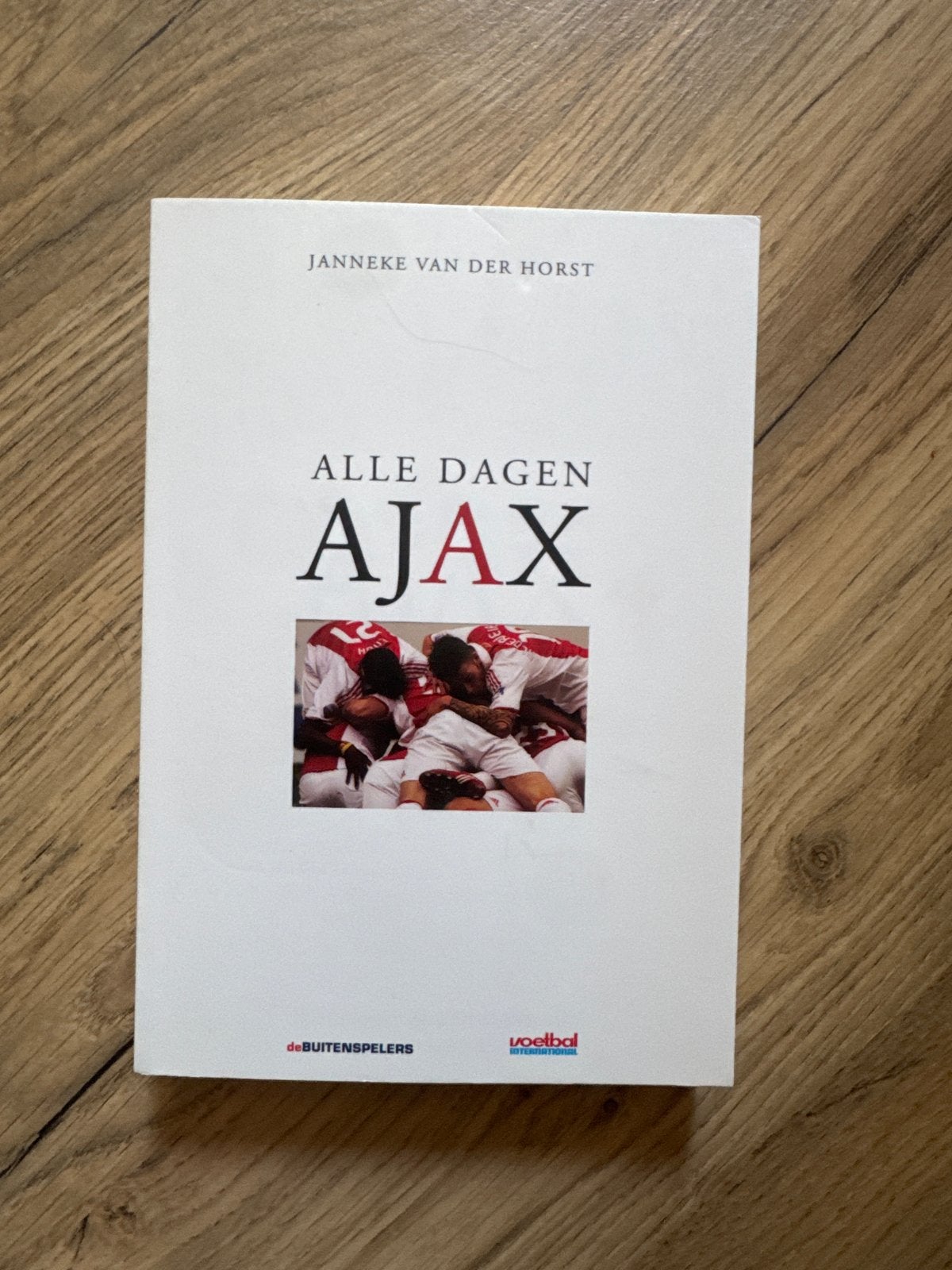 Alle Dagen Ajax - J. van der Horst (Voetbalboek), Ophalen of Verzenden, Gelezen, Balsport