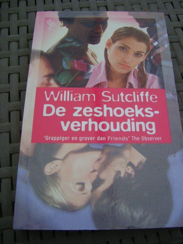 WILLIAM SUTCLIFFE De zeshoeksverhouding, Ophalen of Verzenden, Gelezen
