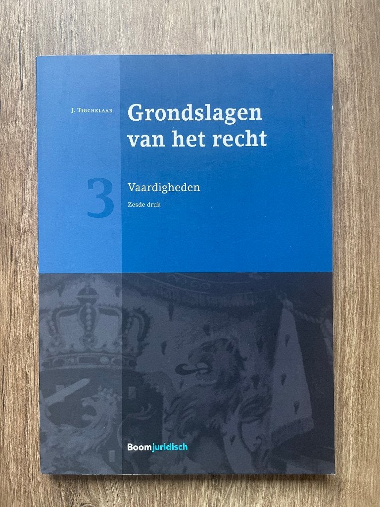 Grondslagen van het recht 3: Vaardigheden - J. Tigchelaar, Boom, Ophalen of Verzenden, Gamma, WO