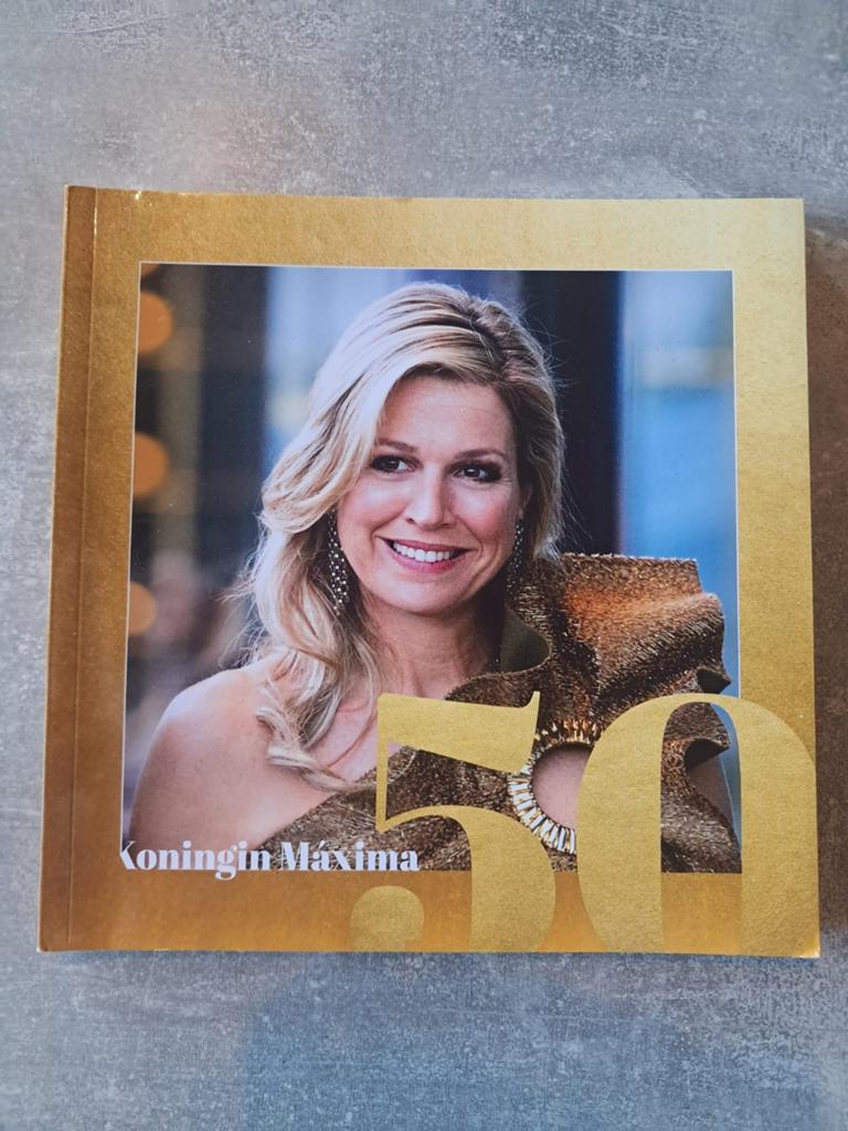 Koningin Máxima 50 - Jubileumboek, Ophalen of Verzenden, Zo goed als nieuw, Marc van der Linden, Politiek