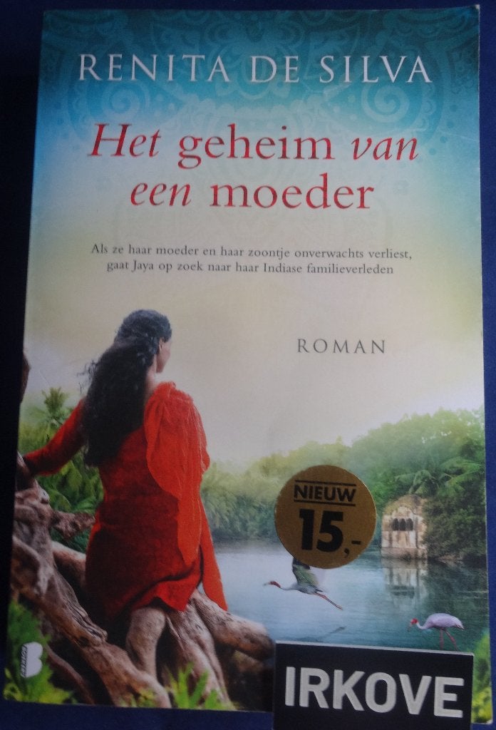 HET GEHEIM VAN EEN MOEDER * Renita de Silva *, Verzenden, Zo goed als nieuw, Renita de Silva, Europa overig