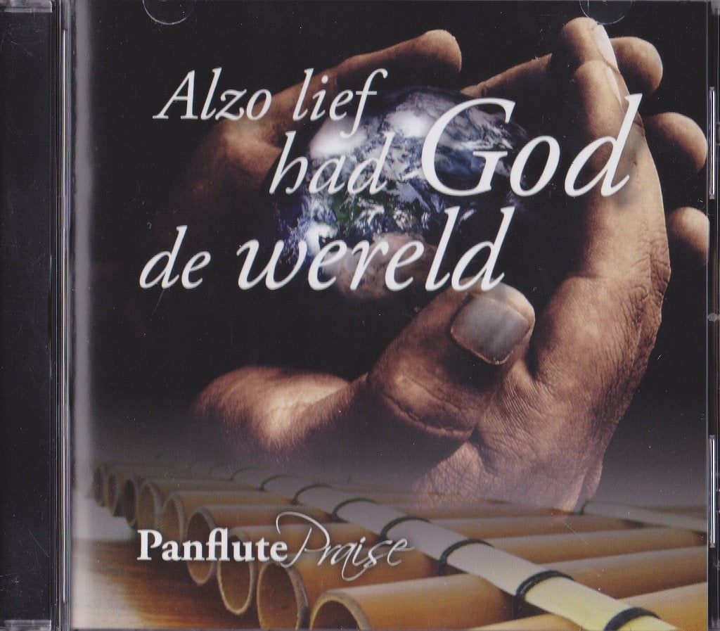 Cd Alzo lief had God de wereld - Panflute Praise, Cd's en Dvd's, Cd's | Religie en Gospel, Ophalen, Zo goed als nieuw, Geestelijke liederen
