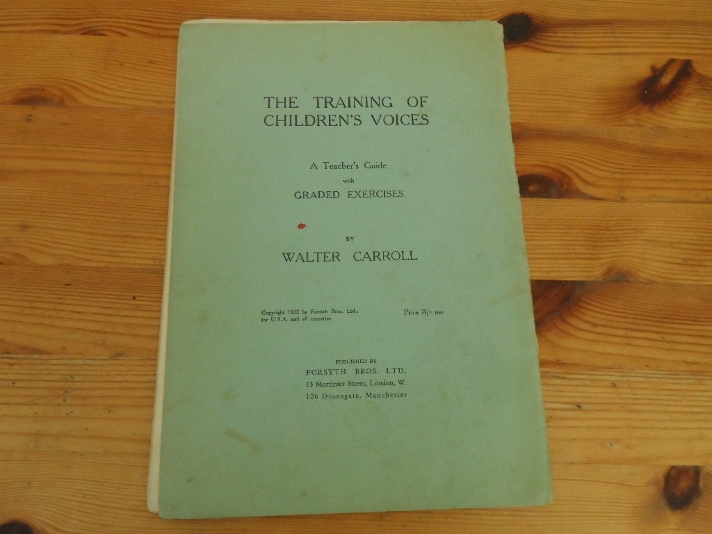The training of children's voices - walter carroll, Gebruikt, Klassiek, Zang, Ophalen of Verzenden