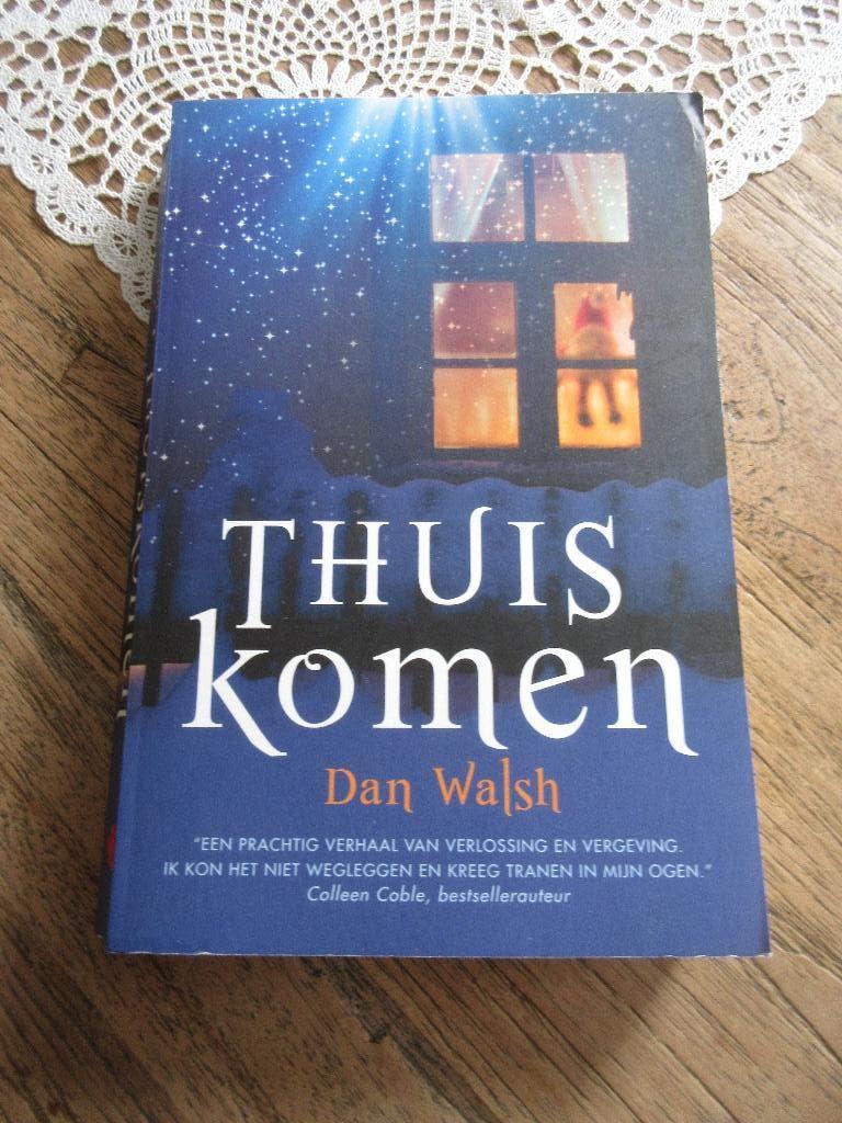 Thuiskomen. Dan Walsh, Ophalen of Verzenden, Zo goed als nieuw, Dan Walsh
