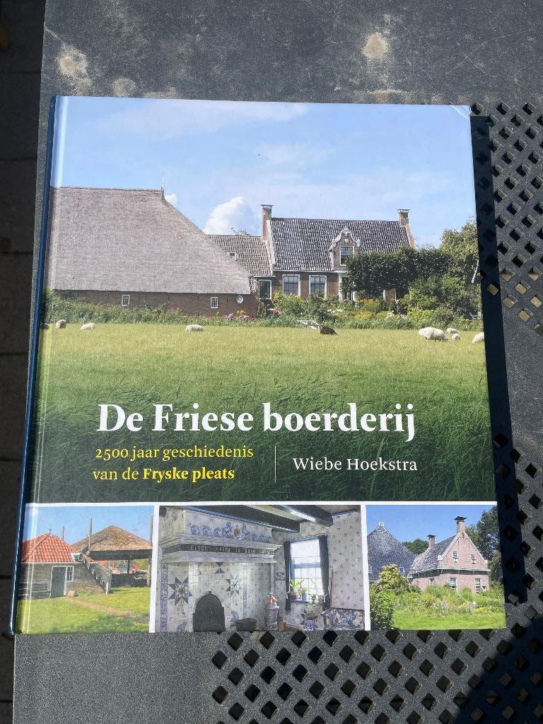 De Friese Boerderij, Boeken, 19e eeuw, Nieuw, Wiebe Hoekstra, Ophalen of Verzenden