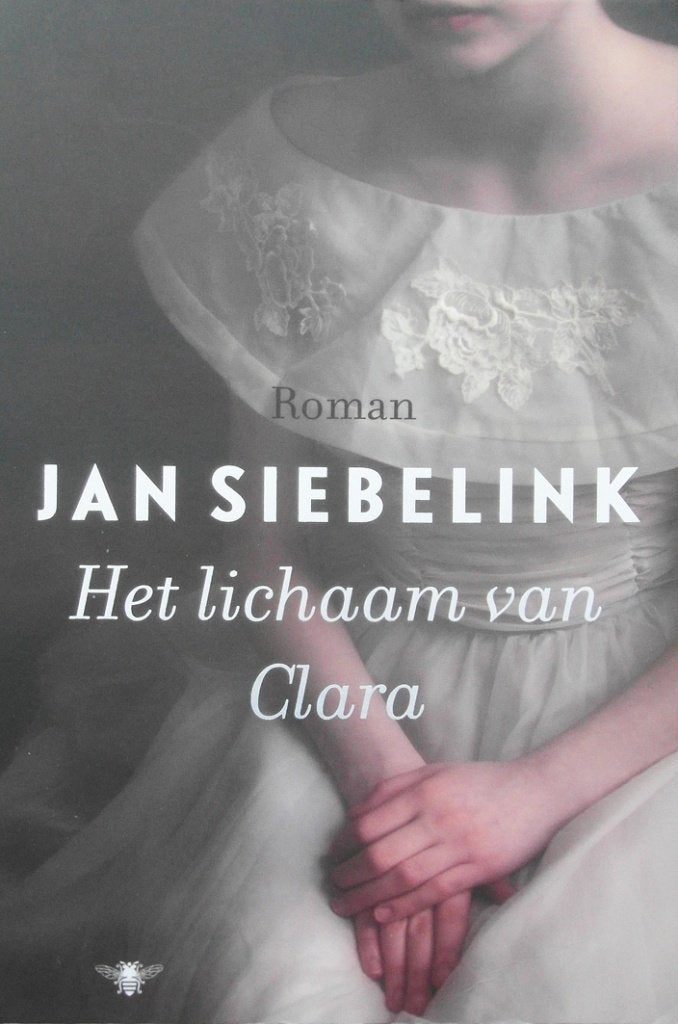 [Siebelink, Jan] - Het lichaam van Clara, Ophalen of Verzenden, Zo goed als nieuw