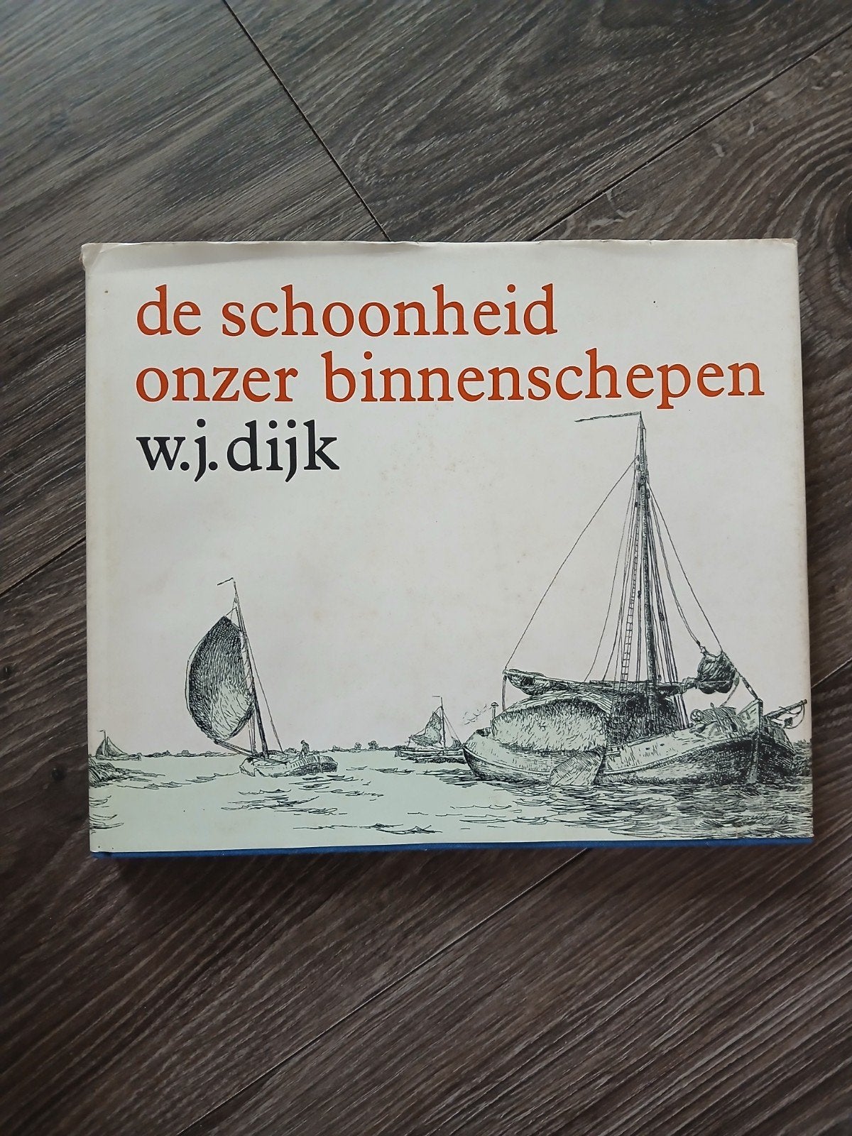 W j dijk de schoonheid onzer binnenschepen, Ophalen, Gelezen