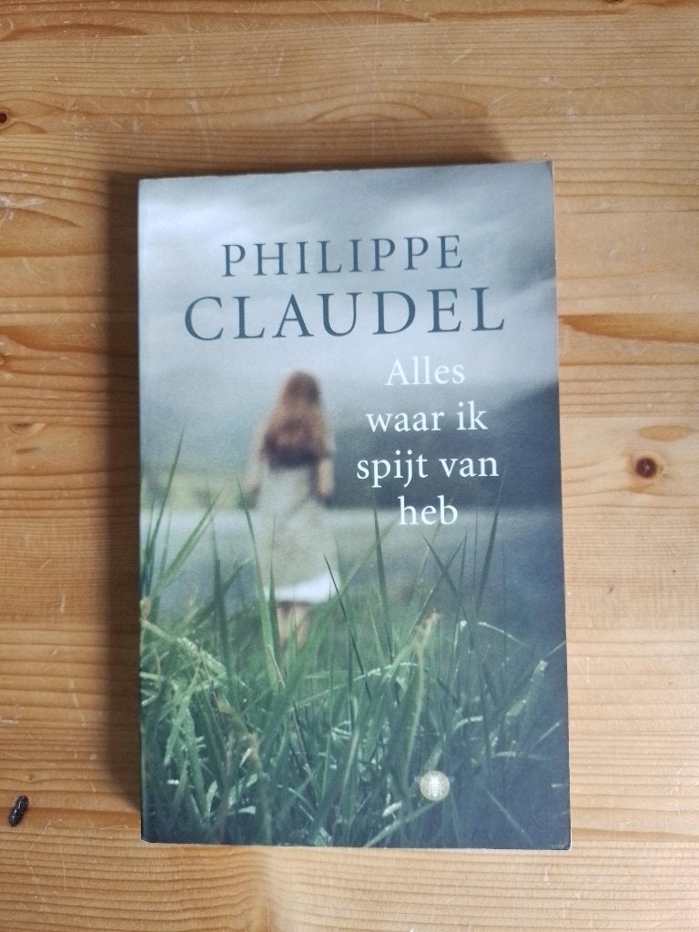 Alles waar ik spijt van heb    Philippe Claudel, Gelezen, Europa overig, Philippe Claudel, Ophalen of Verzenden