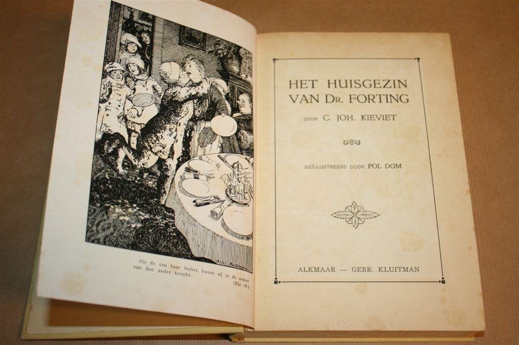 Het huisgezin van Dr. Forting. Kieviet. Uitg. Kluitman 1924., Ophalen of Verzenden, Gelezen