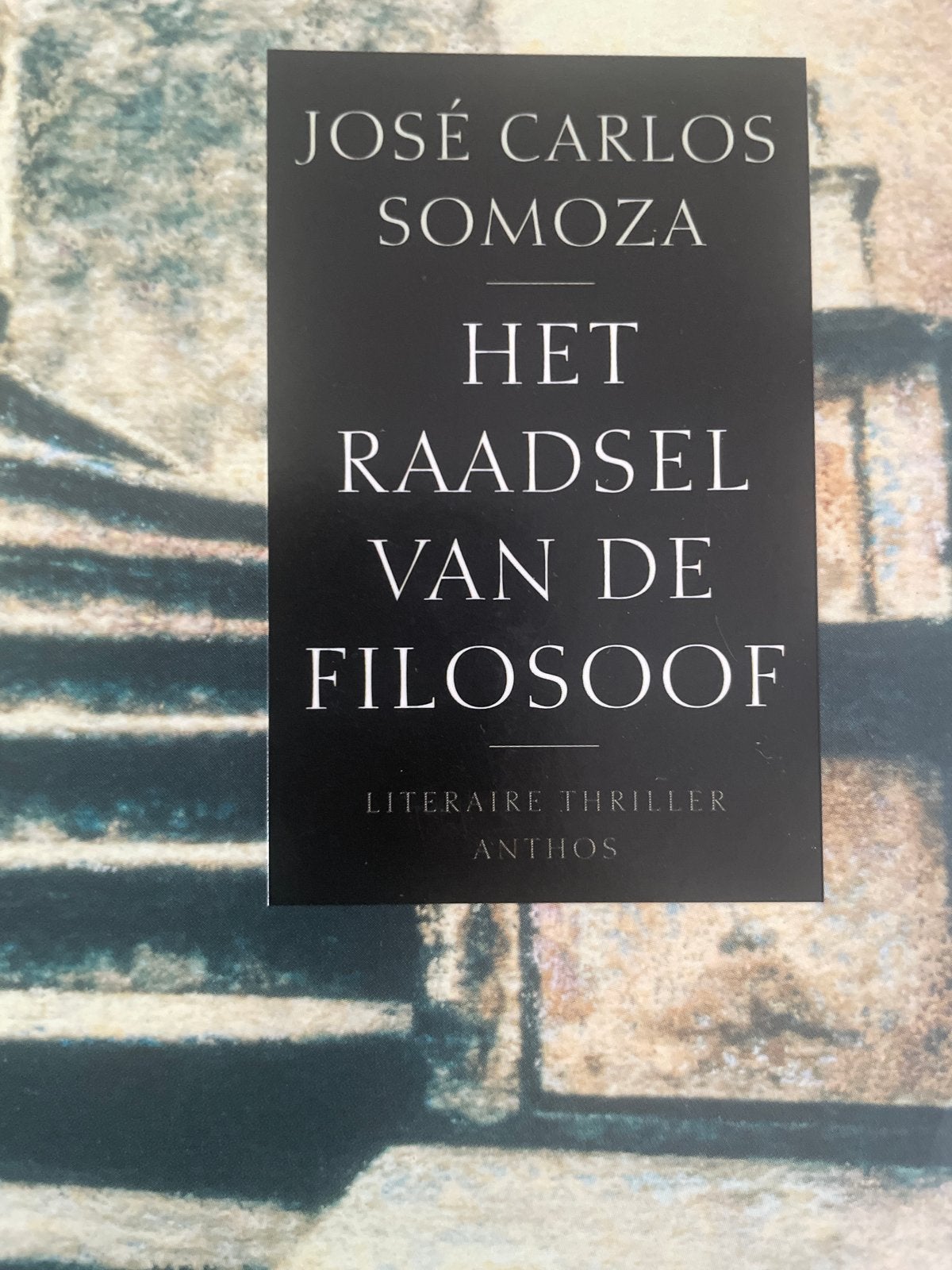 Het Raadsel van de Filosoof - José Carlos Somoza, Ophalen of Verzenden, Gelezen, Europa overig