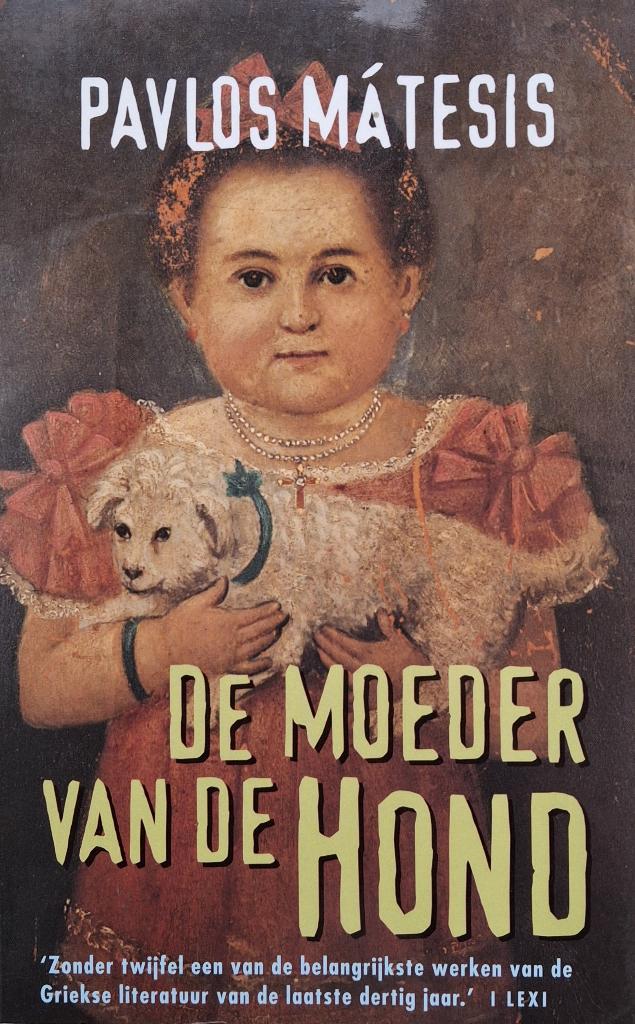 Pavlov Mátesis - De moeder van de hond, Ophalen of Verzenden, Gelezen, Europa overig