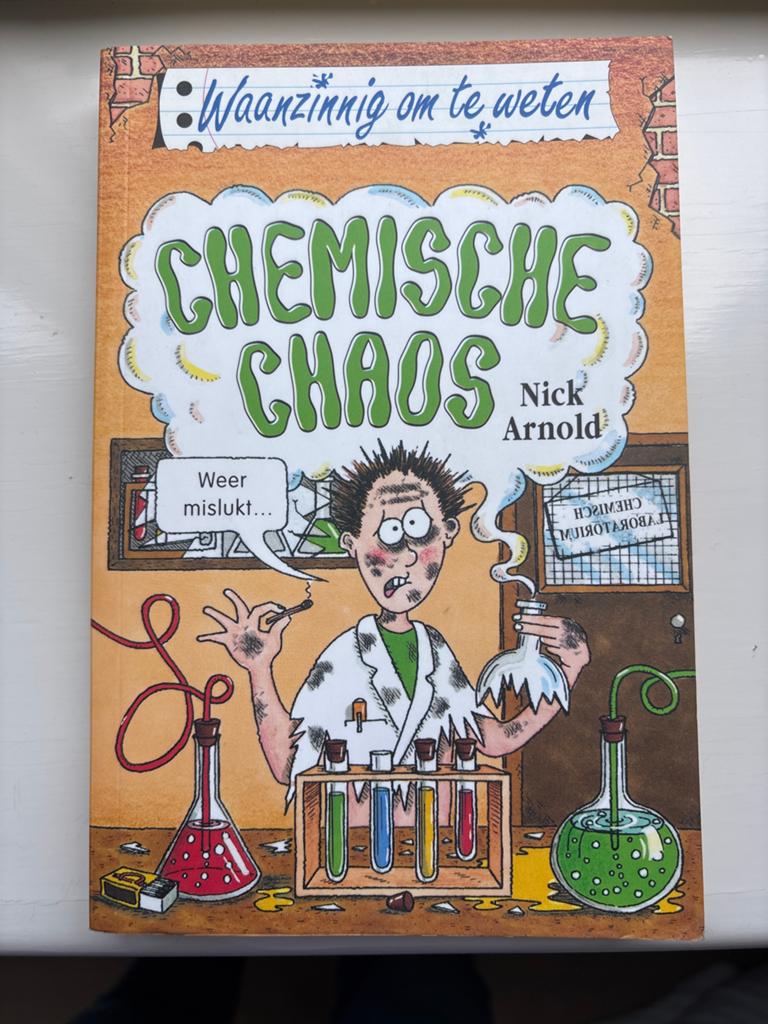 Waanzinnig om te weten: Chemische Chaos - Nick Arnold, Ophalen of Verzenden, Zo goed als nieuw, Non-fictie
