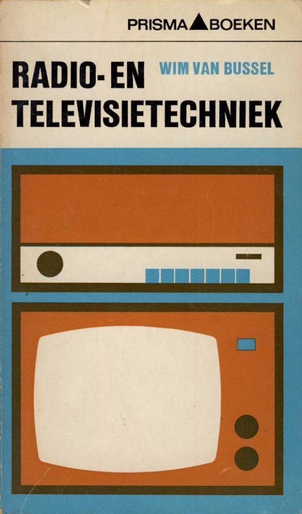Radio- en televisietechniek - Wim van Bussel, Gelezen, Wim van Bussel, Elektrotechniek, Ophalen of Verzenden