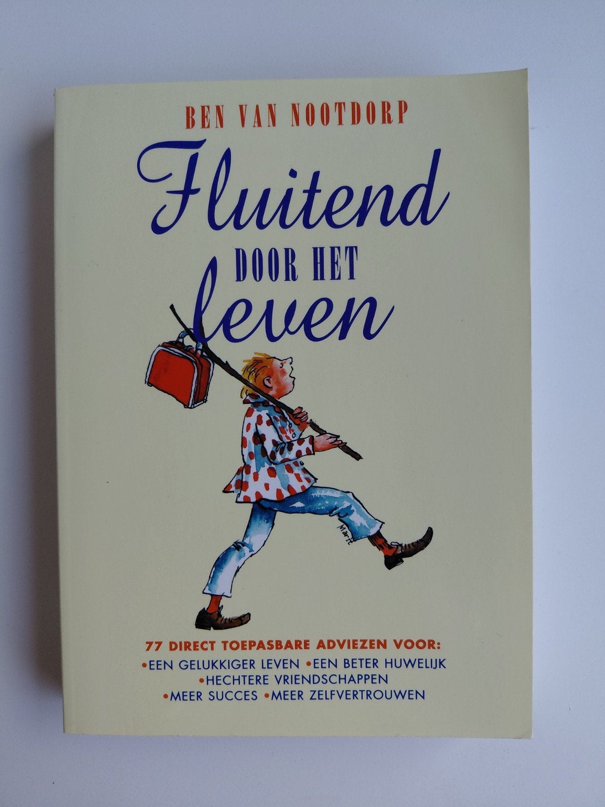 B. van Nootdorp - Fluitend door het leven, Ophalen of Verzenden, Zo goed als nieuw, B. van Nootdorp
