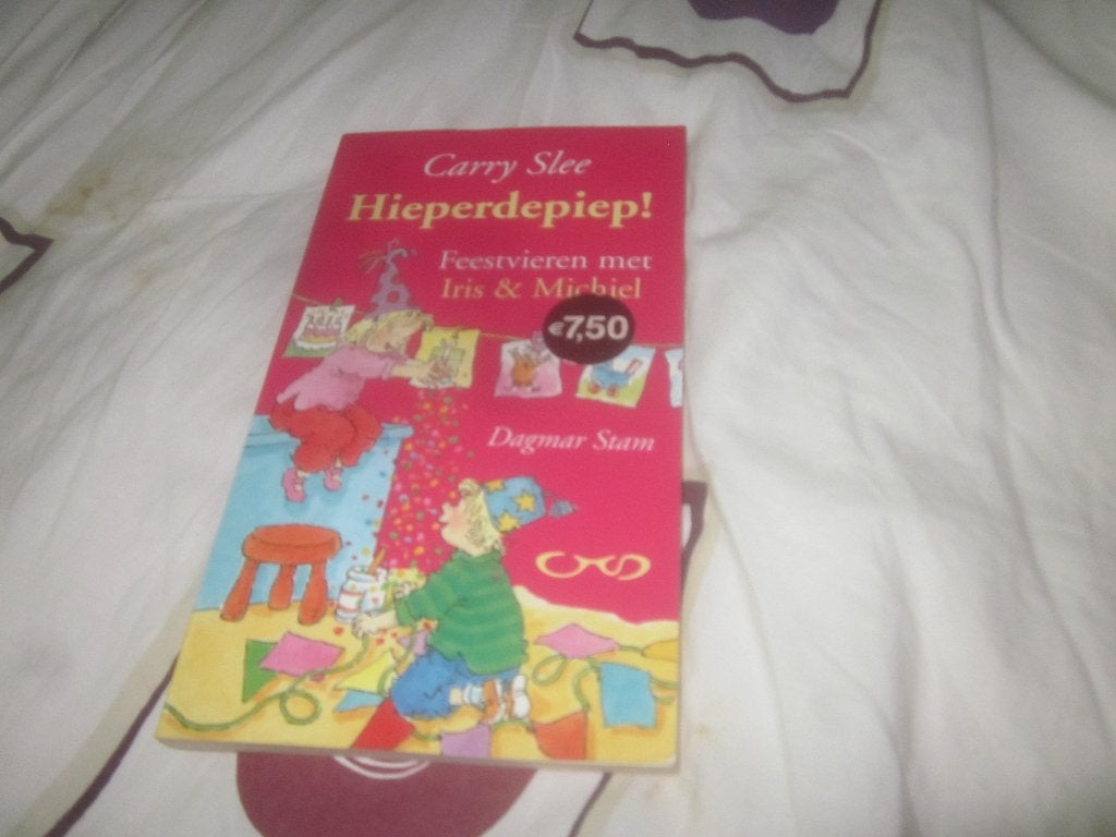 Hieperdepiep! Feestvieren met Iris & Michiel Carry Slee zgan, Carry Slee & Dagmar Stam, Fictie algemeen, Verzenden, Jongen of Meisje