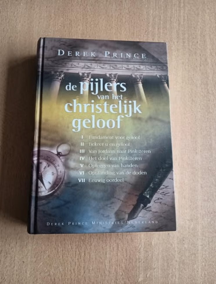 Derek Prince - Pijlers van het christelijk geloof, Ophalen of Verzenden, Zo goed als nieuw