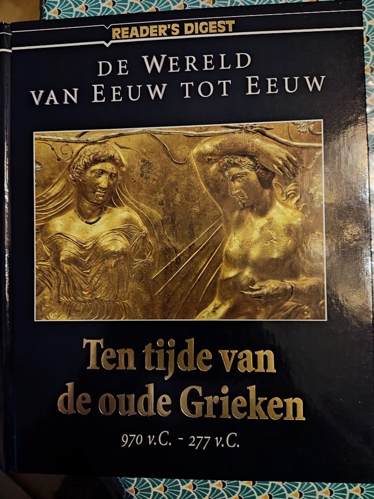De wereld van eeuw tot eeuw - Ten tijde van de oude Grieken, Boeken, 14e eeuw of eerder, Europa, Reader's Digest, Ophalen of Verzenden