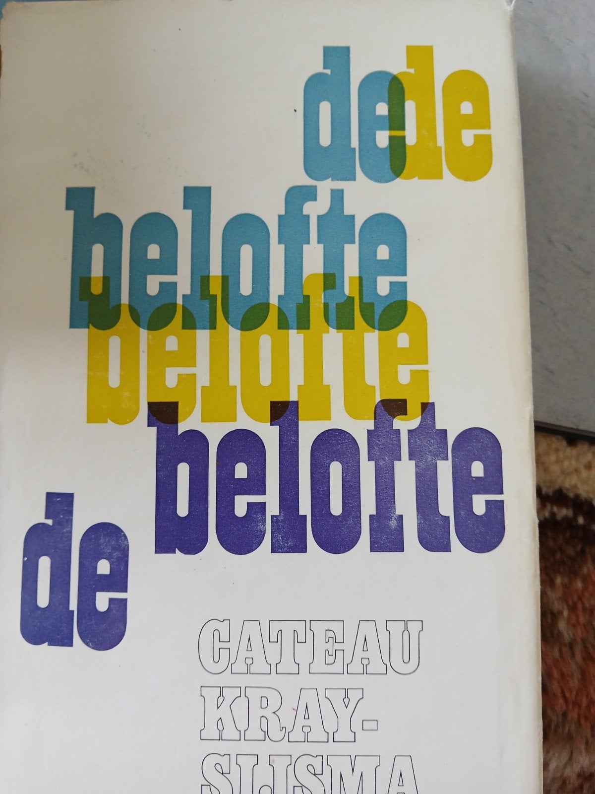 De belofte.  cateau Kray Sijsma, Boeken, Ophalen, Gelezen