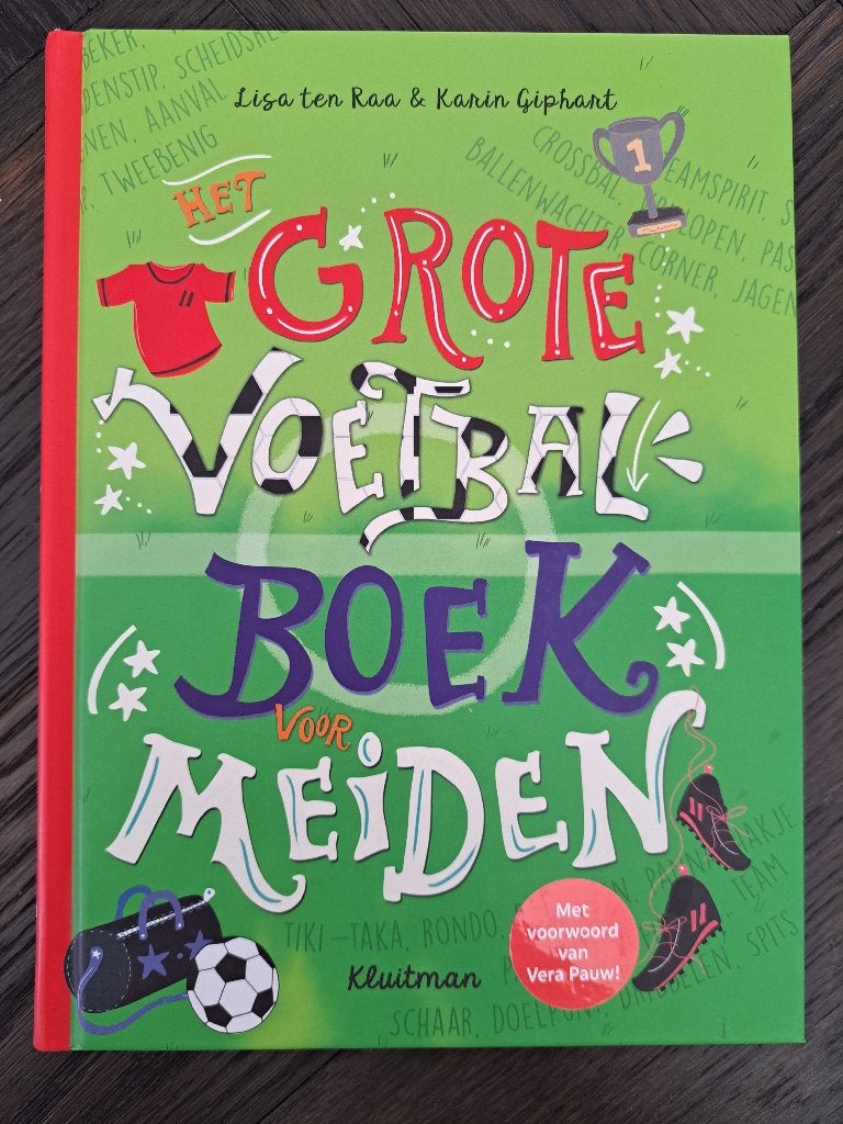 Het grote voetbalboek voor meiden - Lisa ten Raa, Ophalen of Verzenden, Zo goed als nieuw, Non-fictie