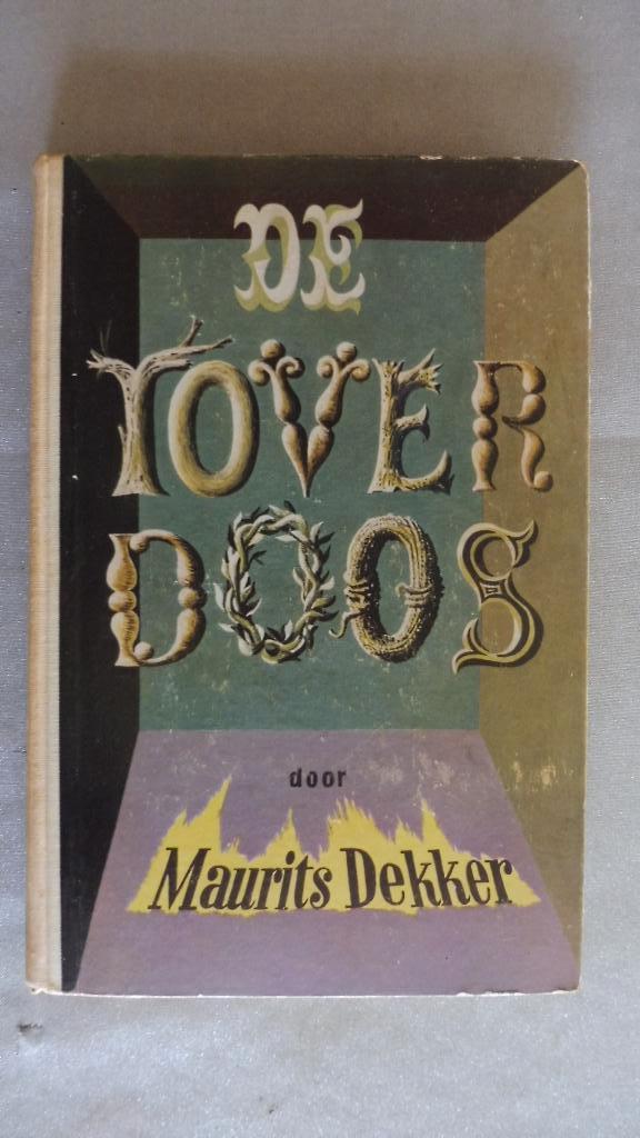Maurits Dekker - De toverdoos, Boeken, Ophalen, Gelezen, Maurits Dekker