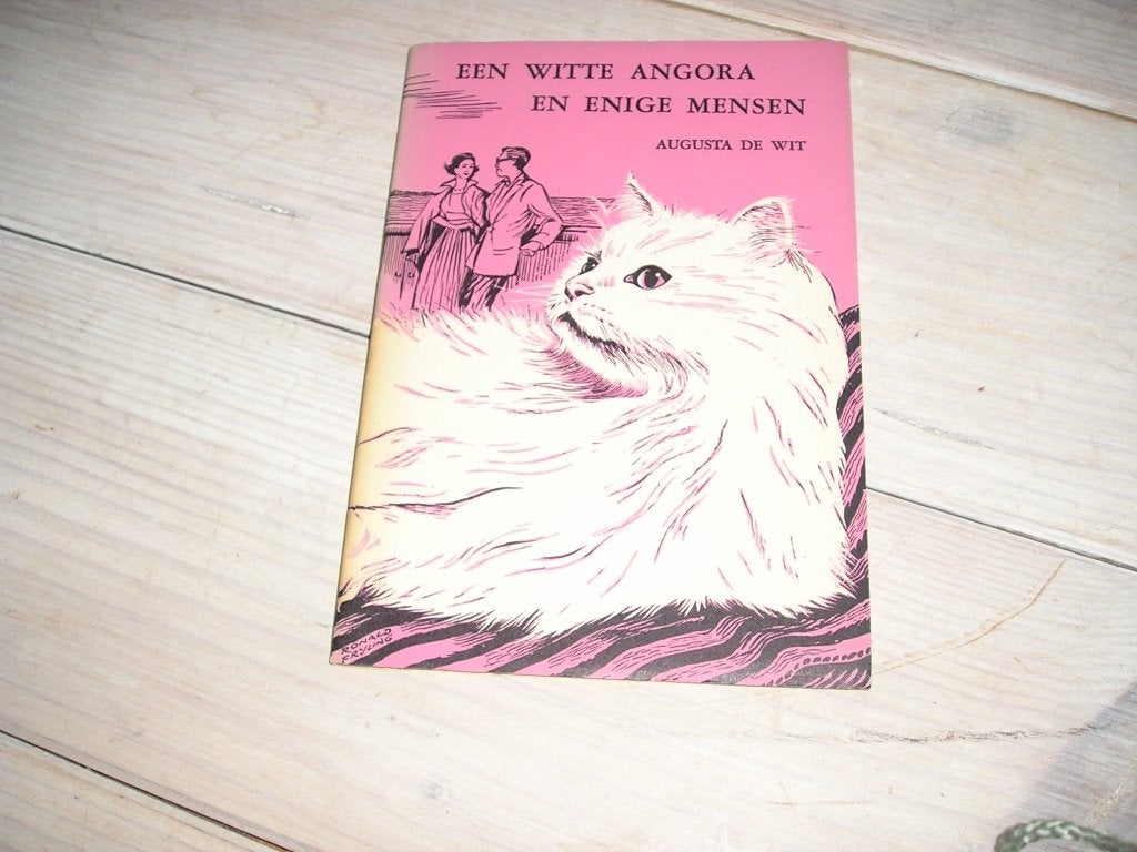 Augusta de Wit - Een witte angora en enige mensen, Boeken, Ophalen of Verzenden, Gelezen, Augusta de Wit, Nederland