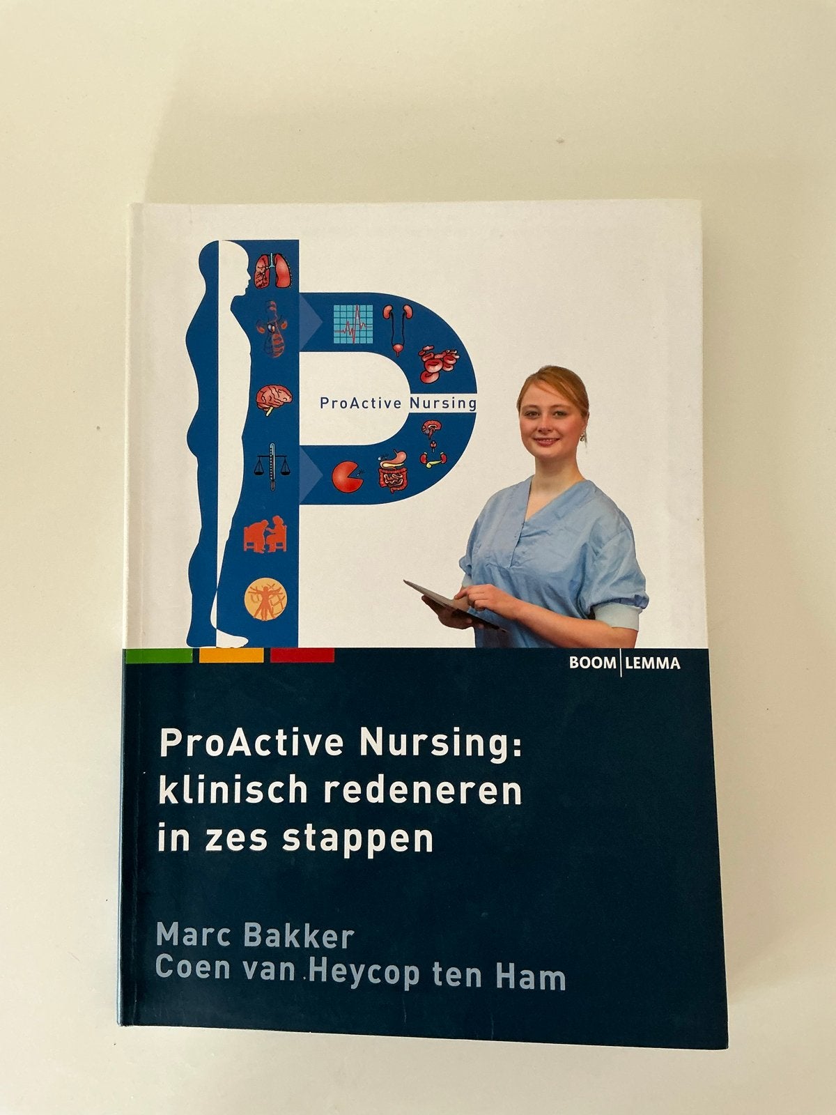 ProActive Nursing: klinisch redeneren - HBO-Verpleegkunde, Boeken, Ophalen of Verzenden, Zo goed als nieuw, HBO