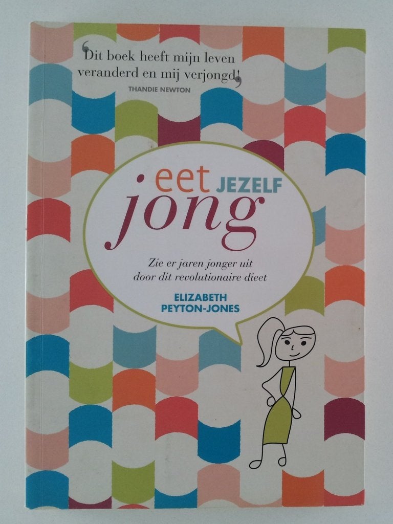 Peyton-Jones, Elizabeth - Eet jezelf jong / Zie er jaren jon, Boeken, Verzenden, Gelezen