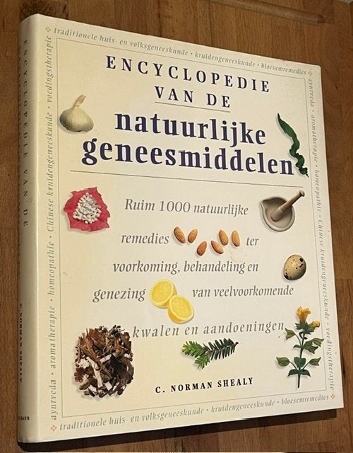 C. Norman Shealy. Encyclopedie Natuurlijke geneesmiddelen'99, Kruiden en Alternatief, C. Norman Shealy, Ophalen of Verzenden, Zo goed als nieuw