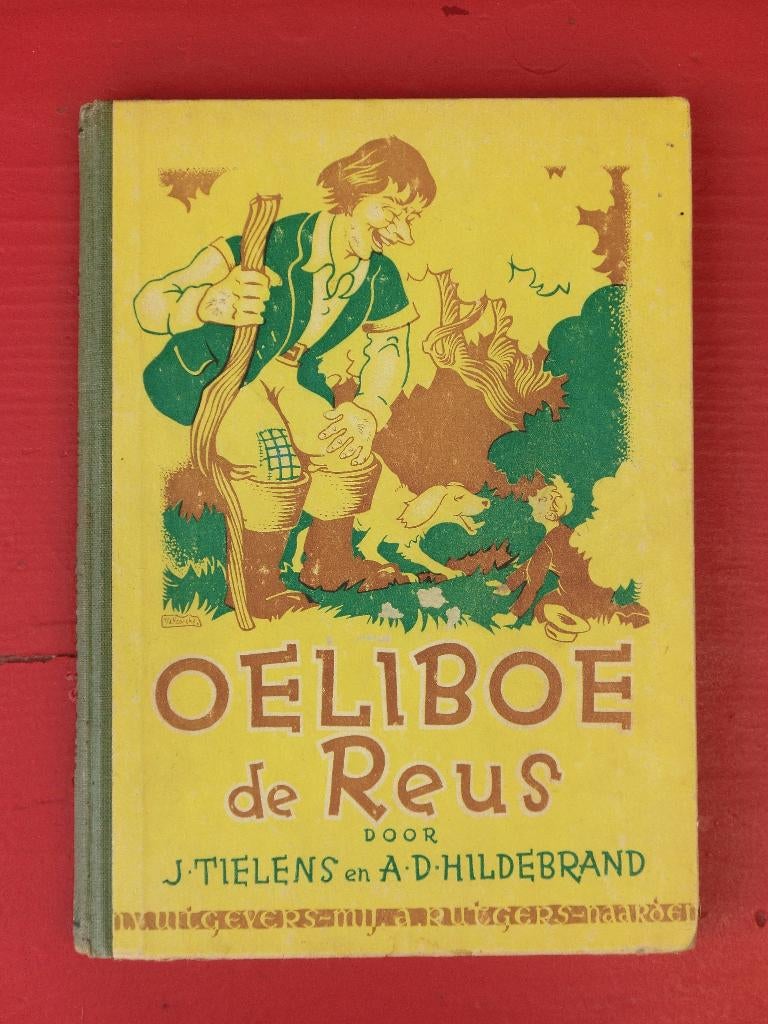 Oeliboe en de reus, Ophalen of Verzenden, Gelezen, J. Tielens en A.D. Hildebrand, Sprookjes