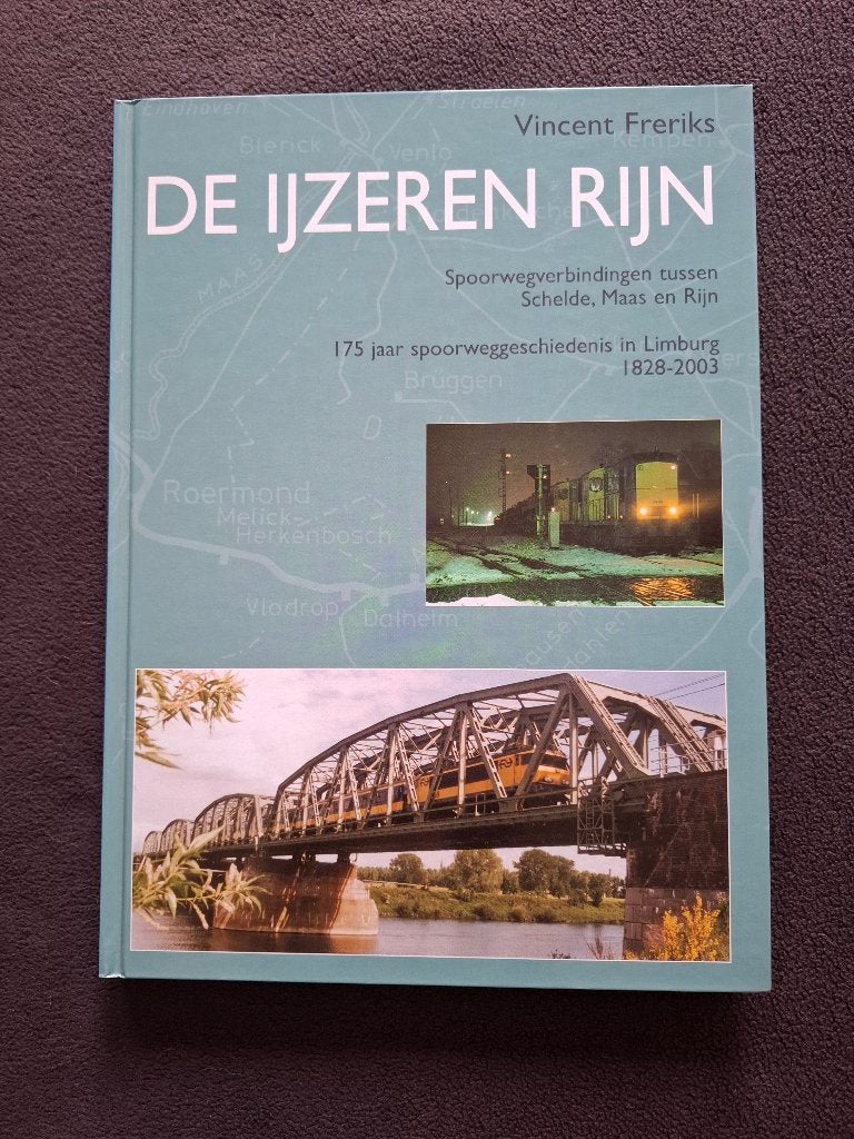 De IJzeren Rijn / spoorweg tussen Schelde, Maas en Rijn -, Verzamelen, Ophalen of Verzenden, Zo goed als nieuw, Trein, Boek of Tijdschrift