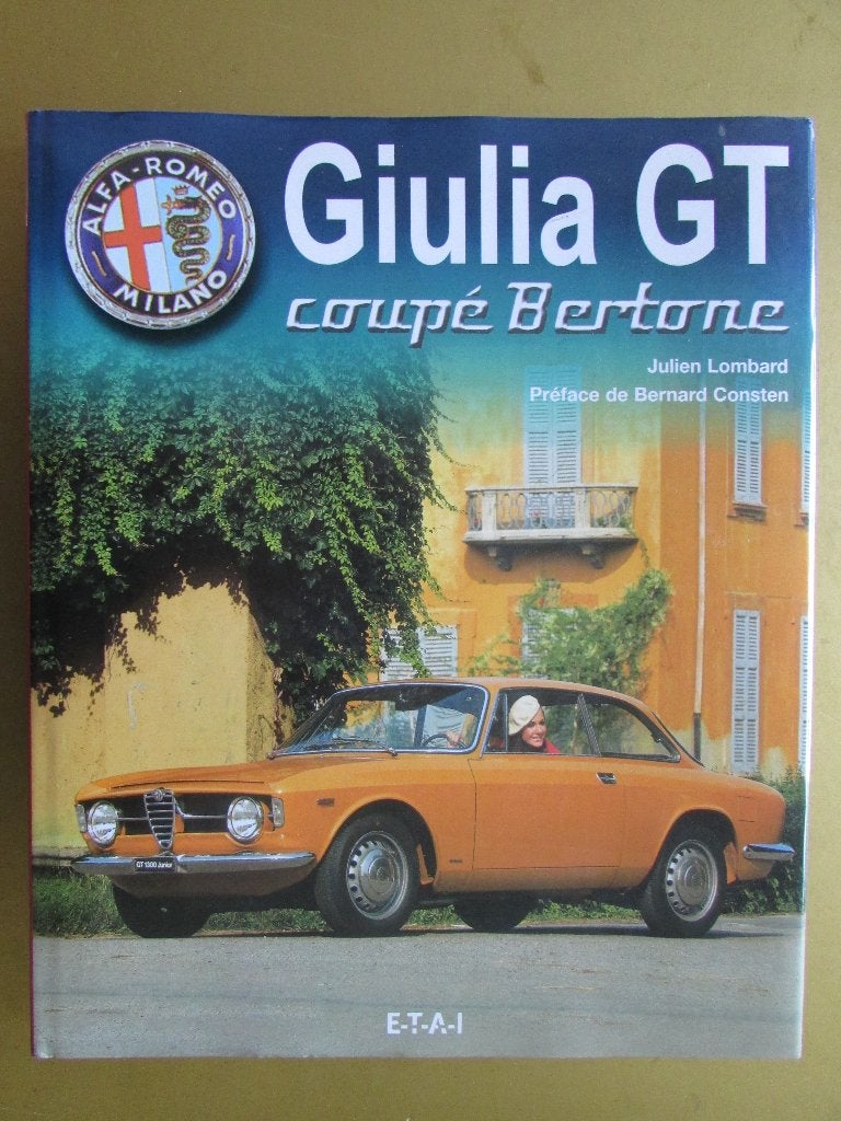 2006 boek: Alfa Romeo Giulia GT, Coupé Bertone, Franse taal, Ophalen of Verzenden, Zo goed als nieuw, Alfa Romeo