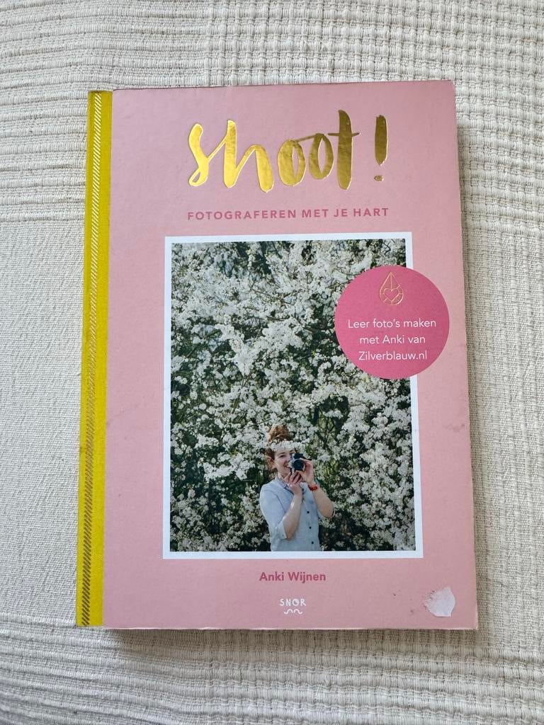Shoot! Fotograferen met je hart - Anki Wijn, Ophalen of Verzenden, Zo goed als nieuw, Fotografie algemeen