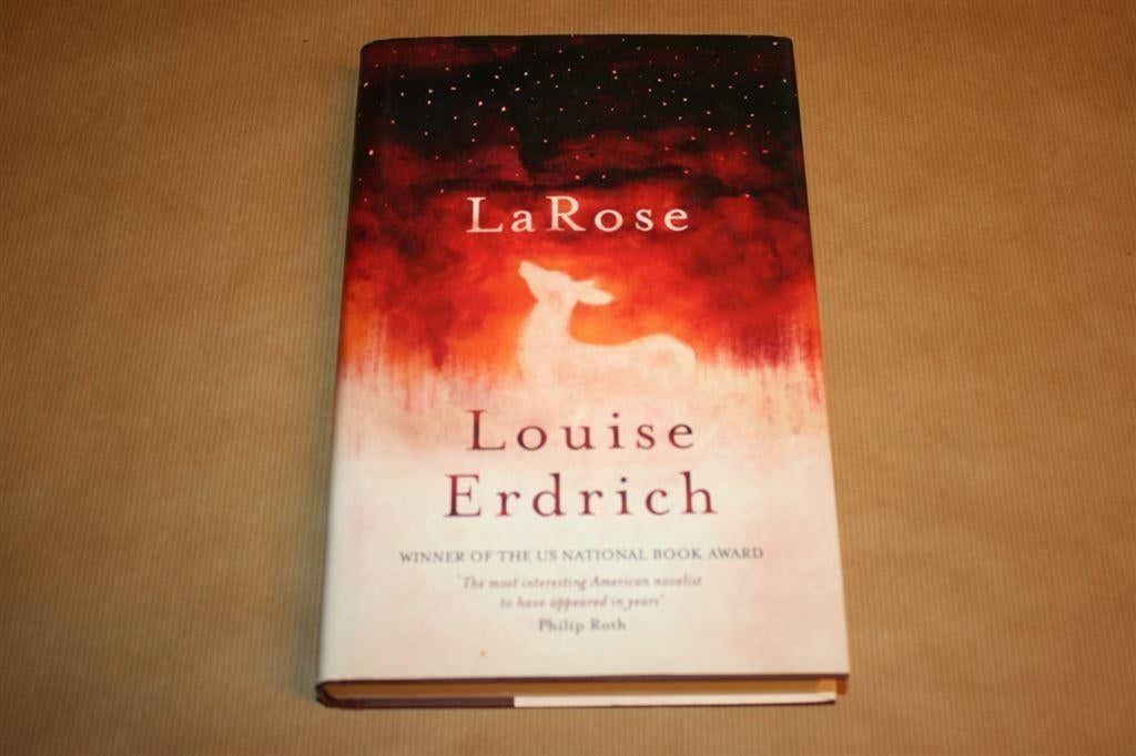 LaRose - Louise Erdrich [Gebonden uitgave], Ophalen of Verzenden, Zo goed als nieuw