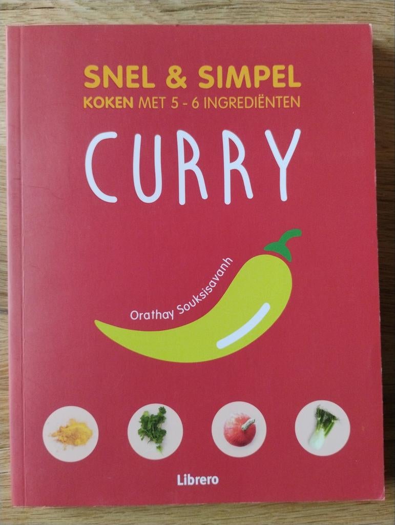 Snel & Simpel Curry Kookboek - Orathay Souksisavanh, Orathay Souksisavanh, Azië en Oosters, Hoofdgerechten, Gezond koken