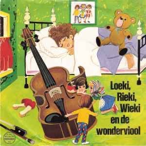 Loeki, Rieki, Wieki En De Wonderviool / Single 7 / VG+, Ophalen of Verzenden, Zo goed als nieuw