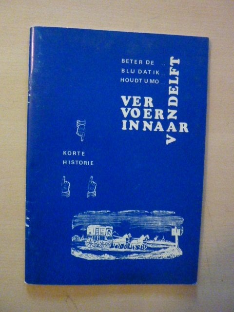 Vervoer in naar van Delft, Verzenden, Zo goed als nieuw