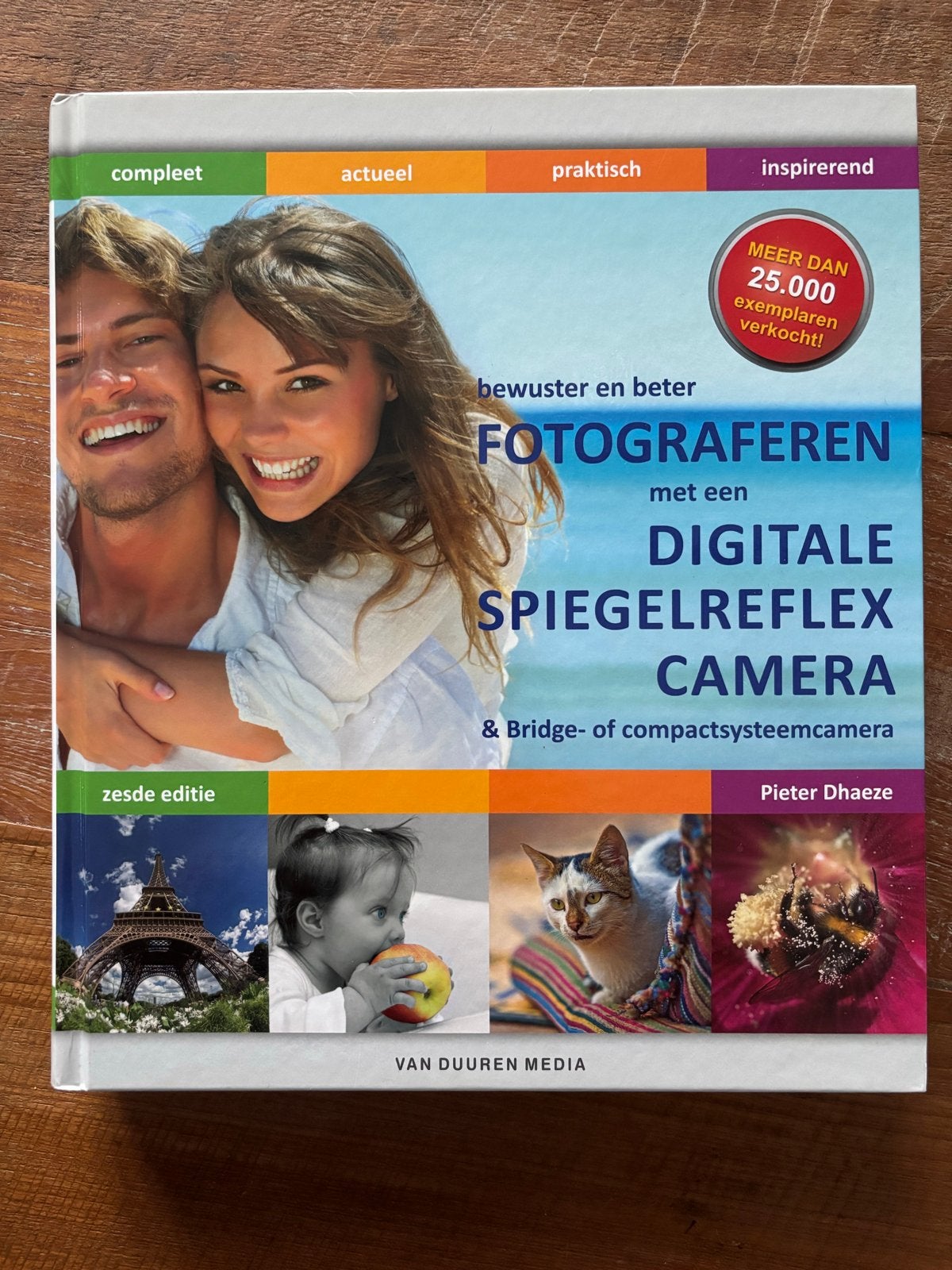 Bewuster en Beter Fotograferen - Digitale Spiegelreflex, Ophalen of Verzenden, Zo goed als nieuw, Fotografie algemeen