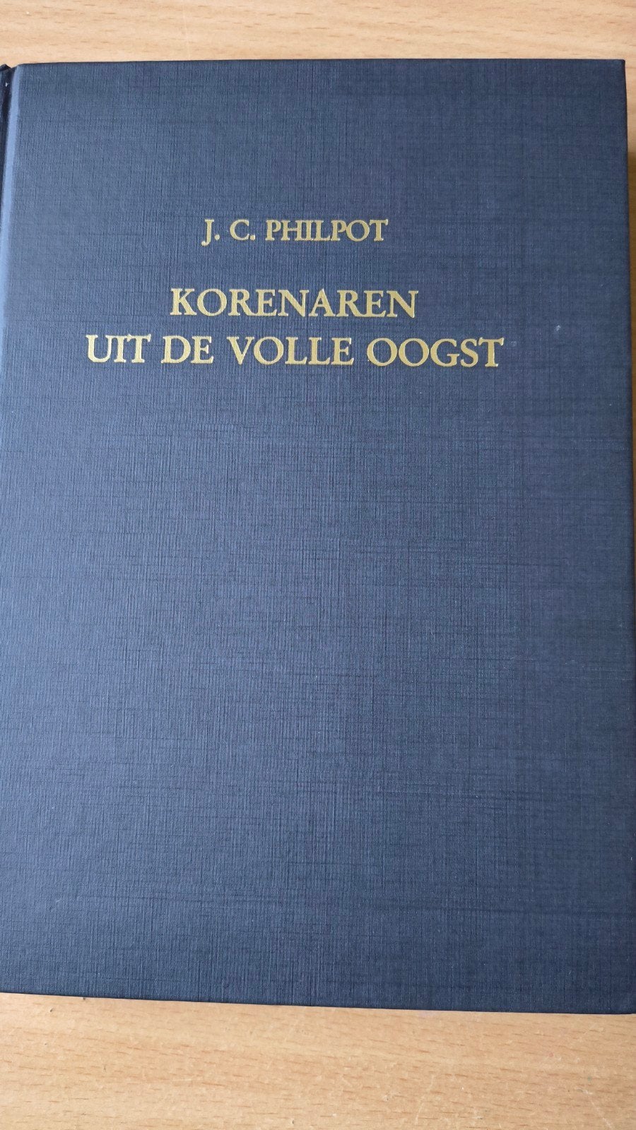 Korenaren uit de volle oogst. JC Philpot, Christendom | Protestants, Ophalen of Verzenden, Zo goed als nieuw, JC Philpot